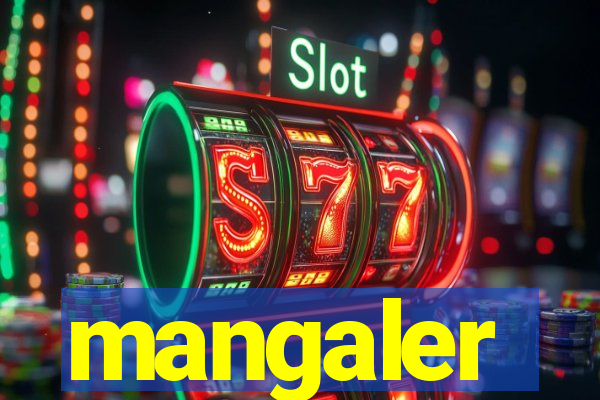 mangaler