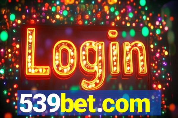 539bet.com