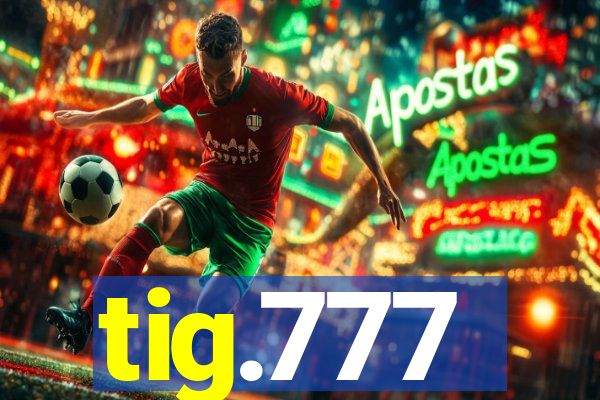 tig.777