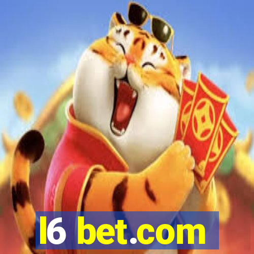 l6 bet.com