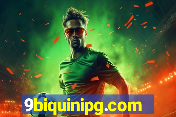 9biquinipg.com