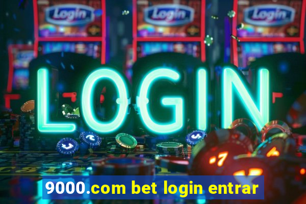 9000.com bet login entrar