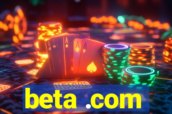 beta .com