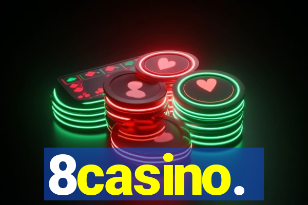 8casino.
