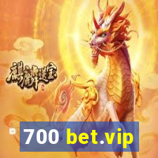 700 bet.vip
