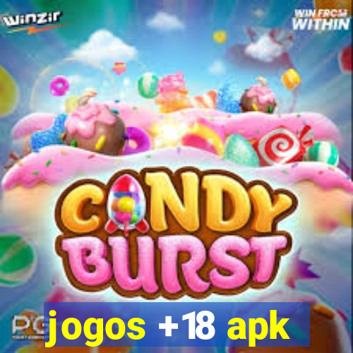 jogos +18 apk