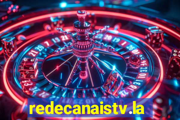 redecanaistv.la