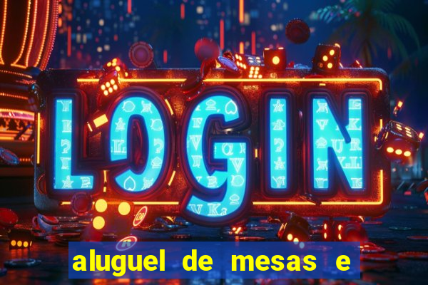 aluguel de mesas e cadeiras juiz de fora