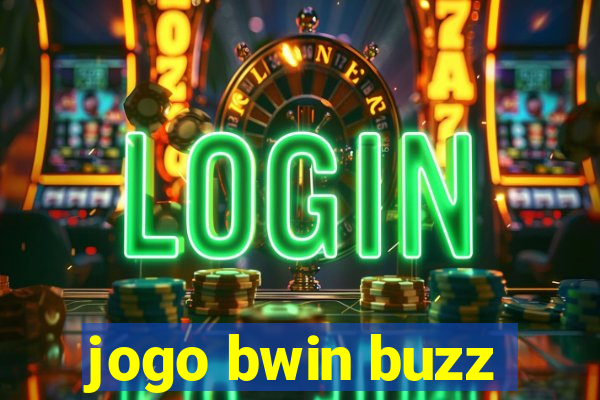 jogo bwin buzz