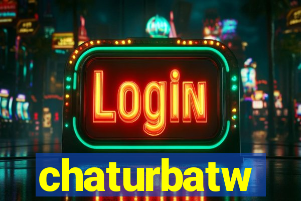 chaturbatw