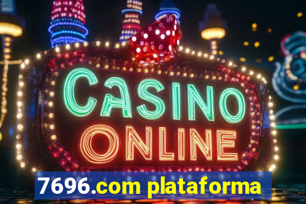 7696.com plataforma