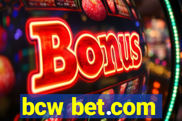 bcw bet.com