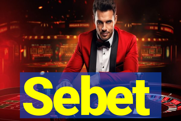 Sebet