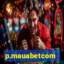 p.mauabetcom