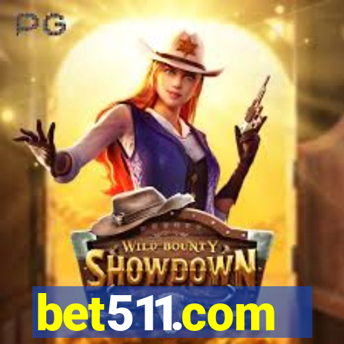 bet511.com