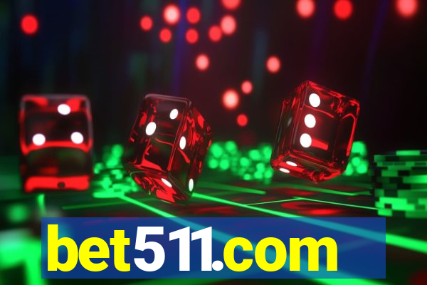 bet511.com