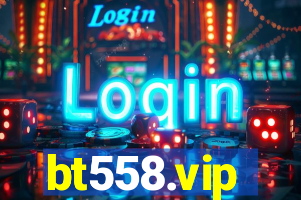bt558.vip