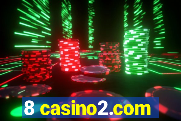 8 casino2.com