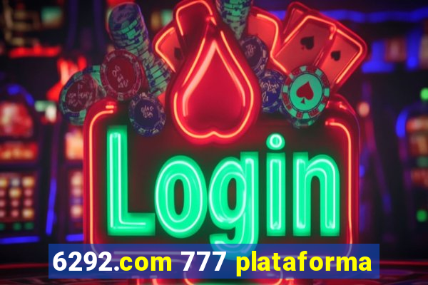 6292.com 777 plataforma