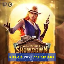 kits dls 2021 corinthians