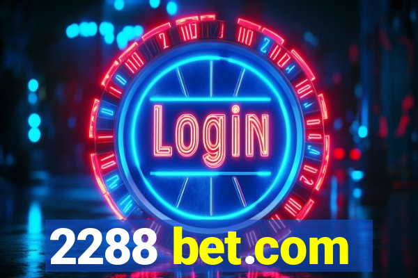 2288 bet.com