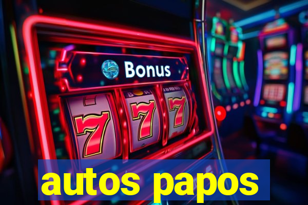 autos papos