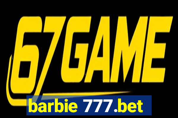 barbie 777.bet