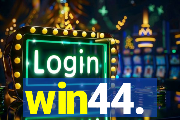 win44.