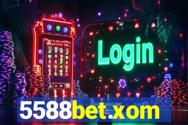 5588bet.xom