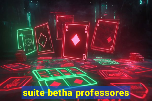suite betha professores
