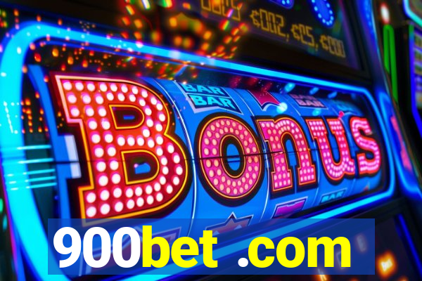 900bet .com
