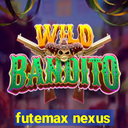 futemax nexus