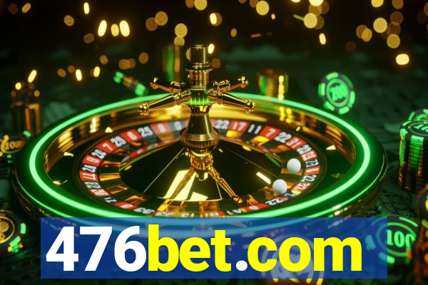 476bet.com