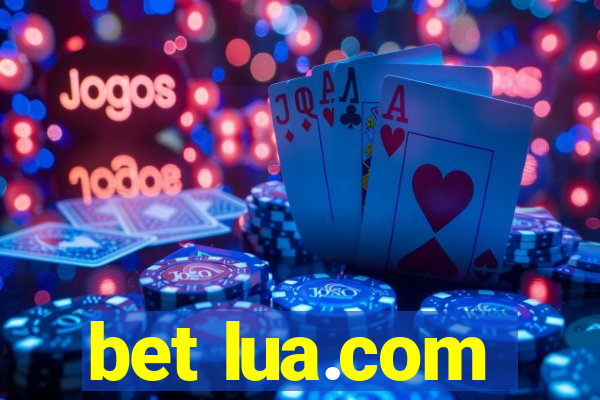 bet lua.com