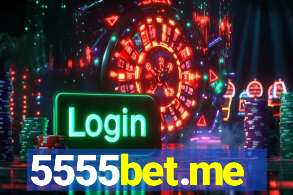 5555bet.me