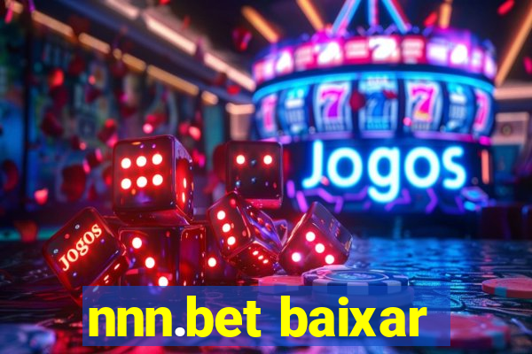 nnn.bet baixar