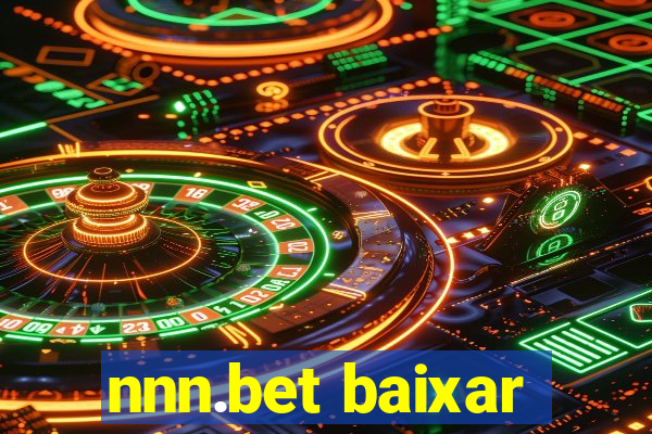 nnn.bet baixar