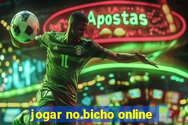 jogar no.bicho online