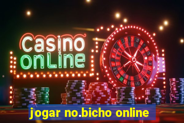 jogar no.bicho online