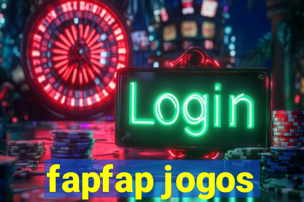 fapfap jogos
