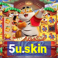 5u.skin