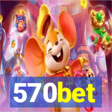 570bet