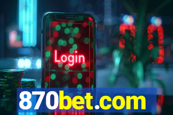 870bet.com