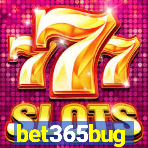 bet365bug