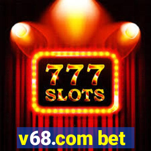 v68.com bet