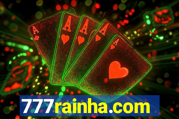 777rainha.com