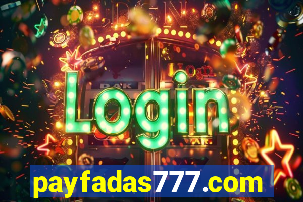 payfadas777.com
