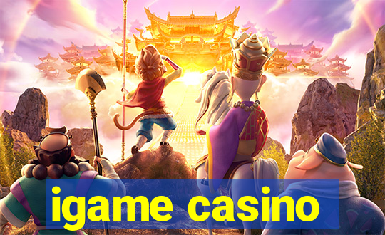 igame casino