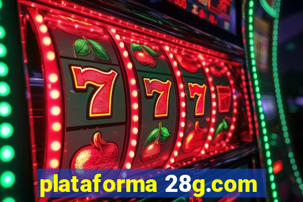 plataforma 28g.com
