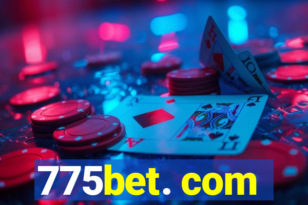 775bet. com